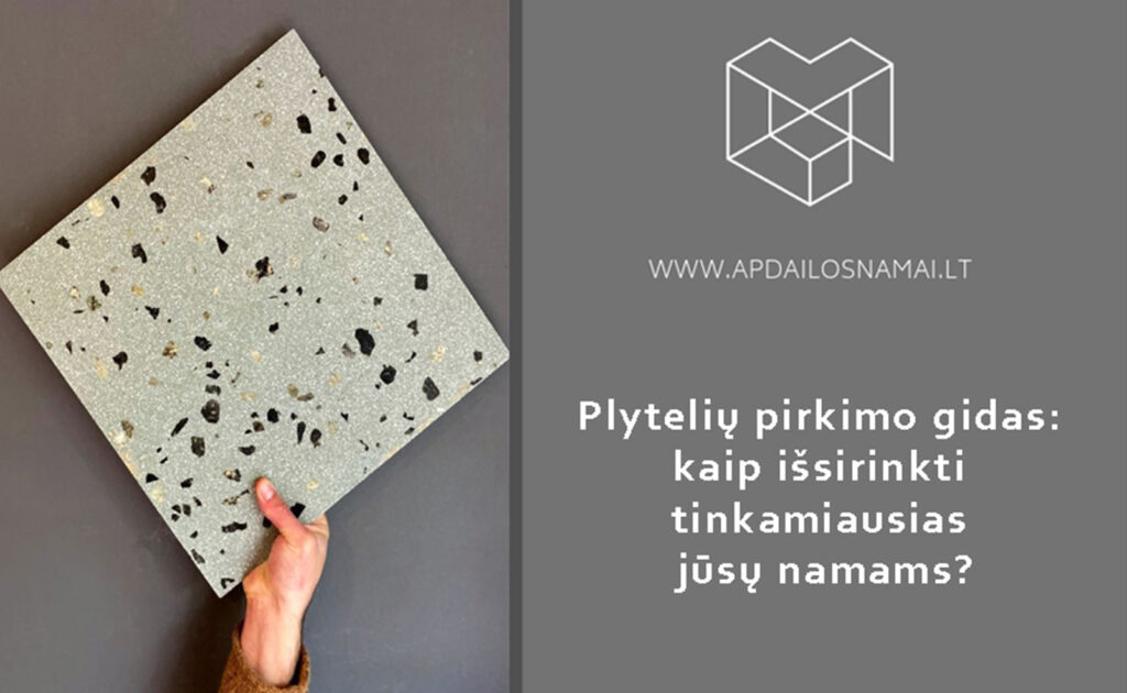 Plytelių pirkimo gidas